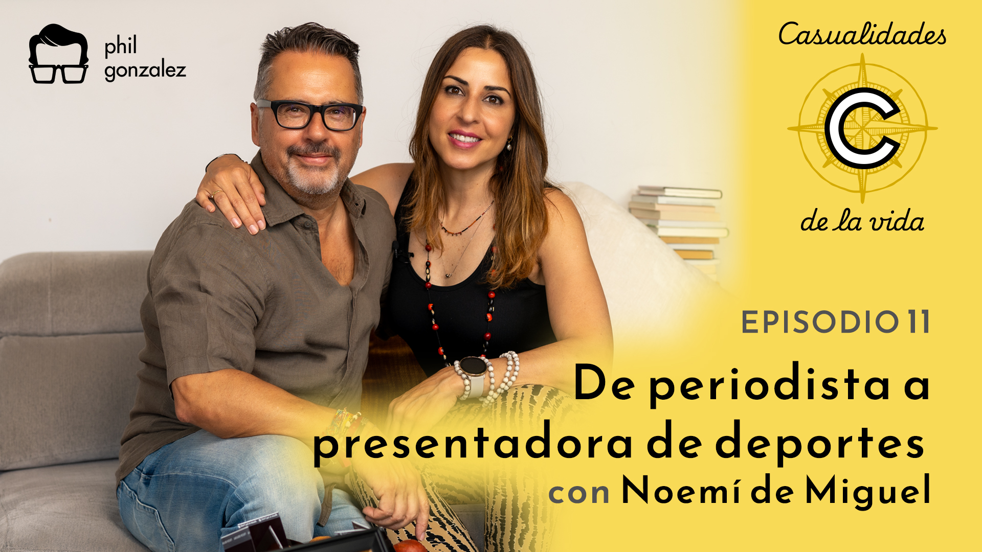Podcast de Casualidades de la Vida - Episodio 11 con Noemí de Miguel